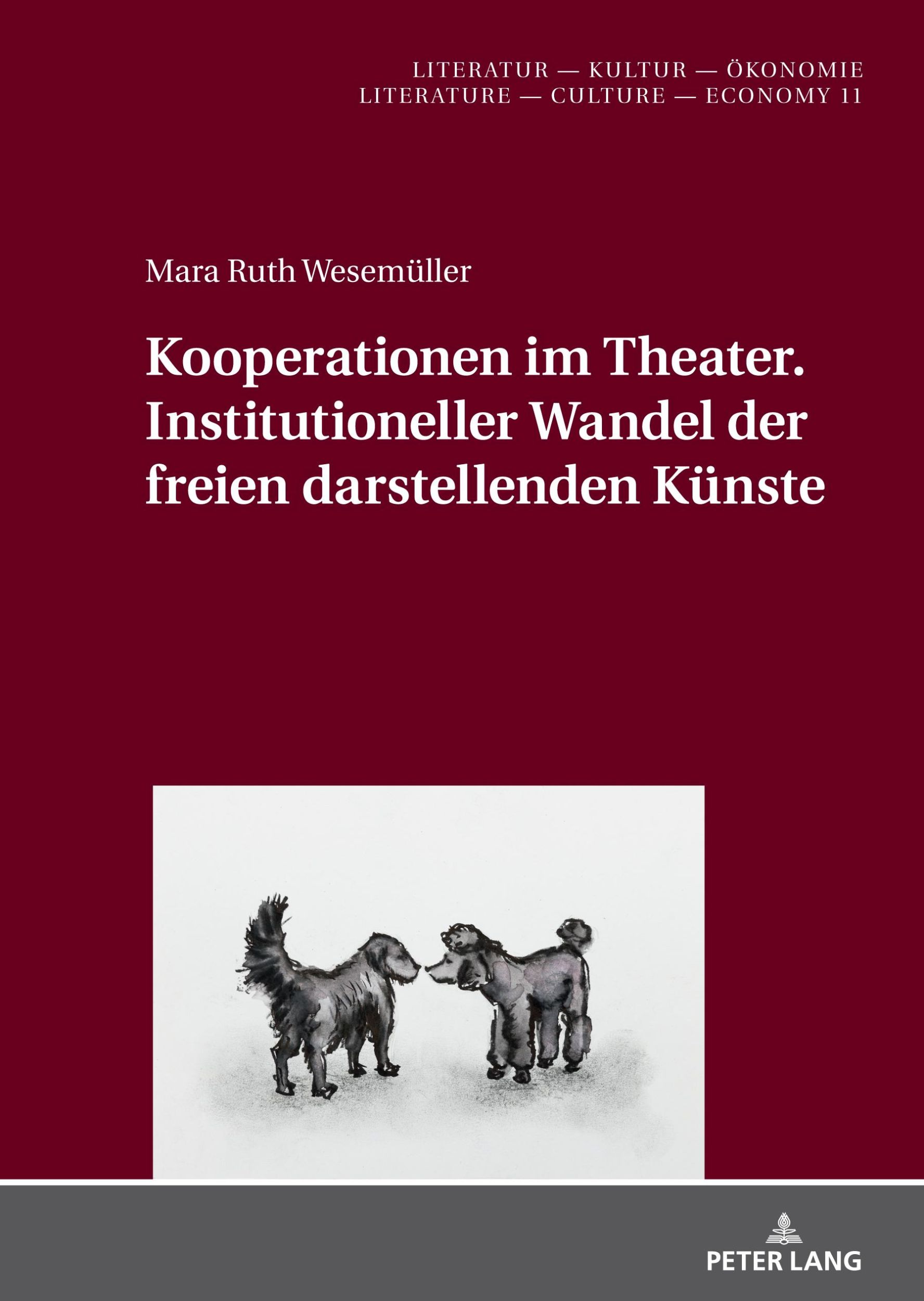 Cover: 9783631855263 | Kooperationen im Theater. Institutioneller Wandel der freien...