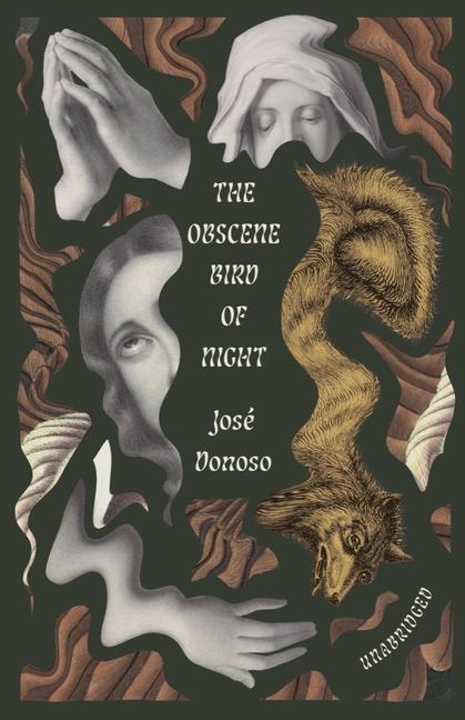 Cover: 9780811232227 | The Obscene Bird of Night | Unabridged, Centennial Edition | Donoso