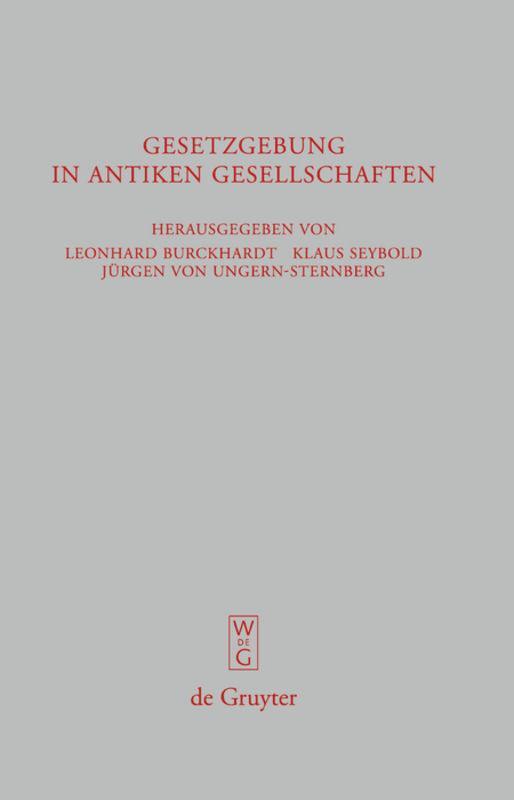Cover: 9783110194821 | Gesetzgebung in antiken Gesellschaften | Israel, Griechenland, Rom