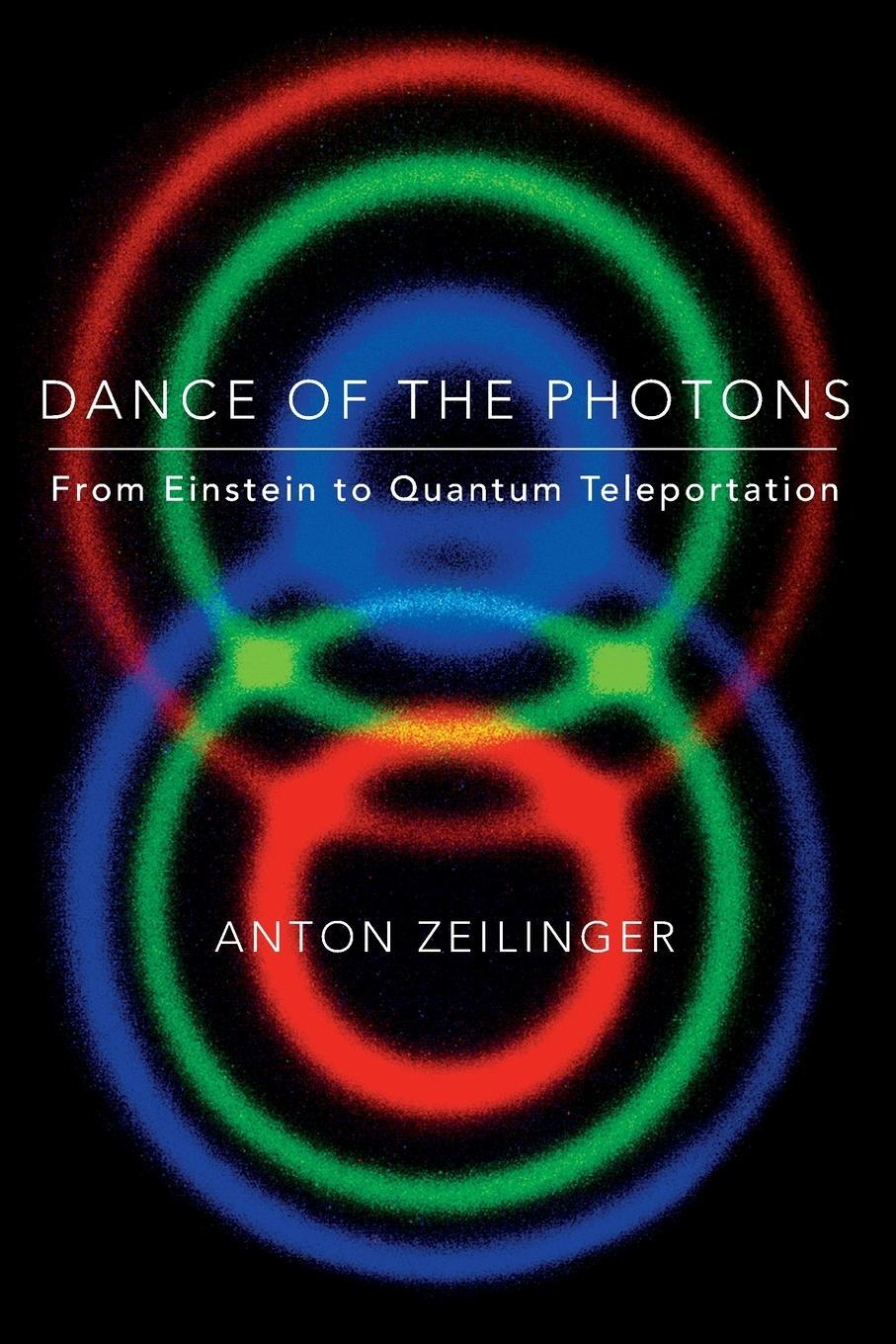 Cover: 9780374611781 | Dance of the Photons | Anton Zeilinger | Taschenbuch | Englisch | 2022