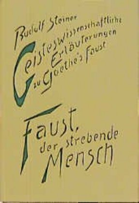 Cover: 9783727427206 | Faust, der strebende Mensch | Rudolf Steiner | Buch | 336 S. | Deutsch