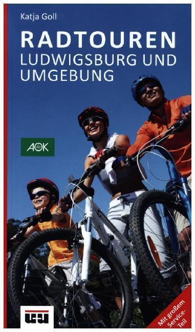 Cover: 9783946061236 | Radtouren Ludwigsburg | Katja Goll | Taschenbuch | 144 S. | Deutsch