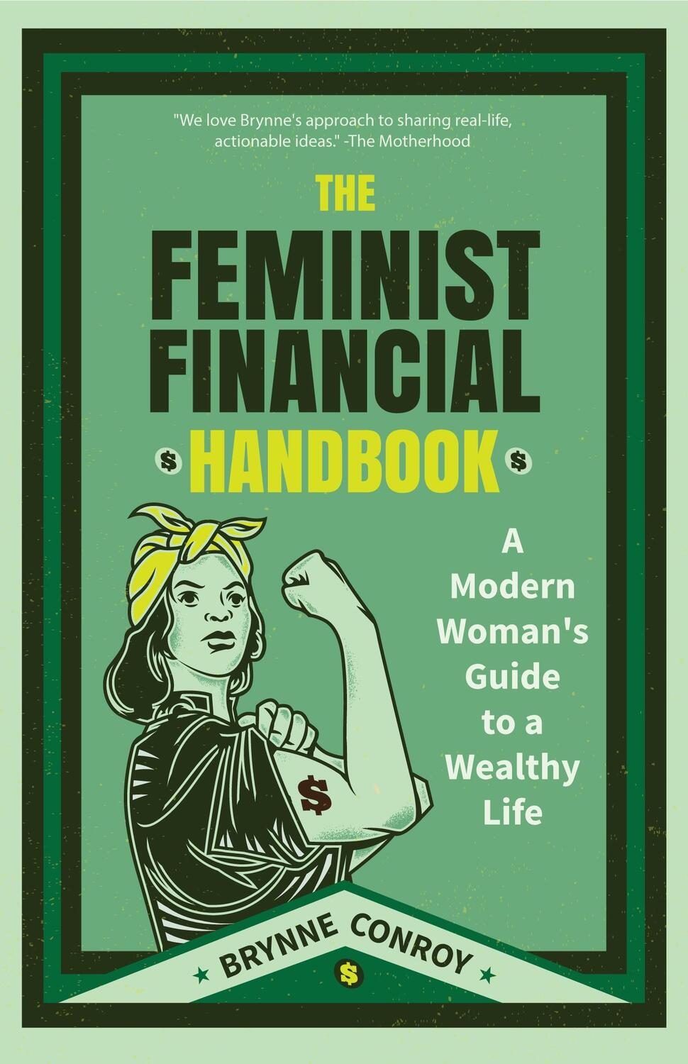 Bild: 9781633538085 | The Feminist Financial Handbook | Brynne Conroy | Taschenbuch | 2018