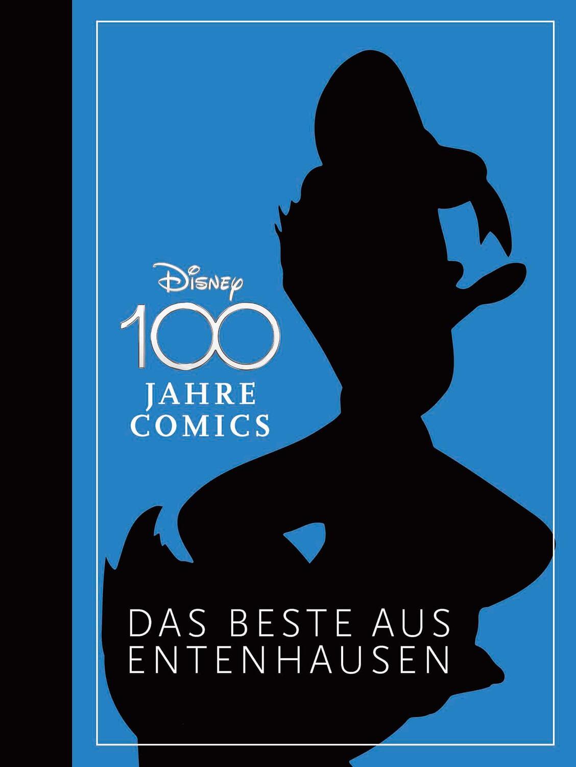 Cover: 9783770406265 | Disney 100 Jahre Comics | Das Beste aus Entenhausen | Walt Disney
