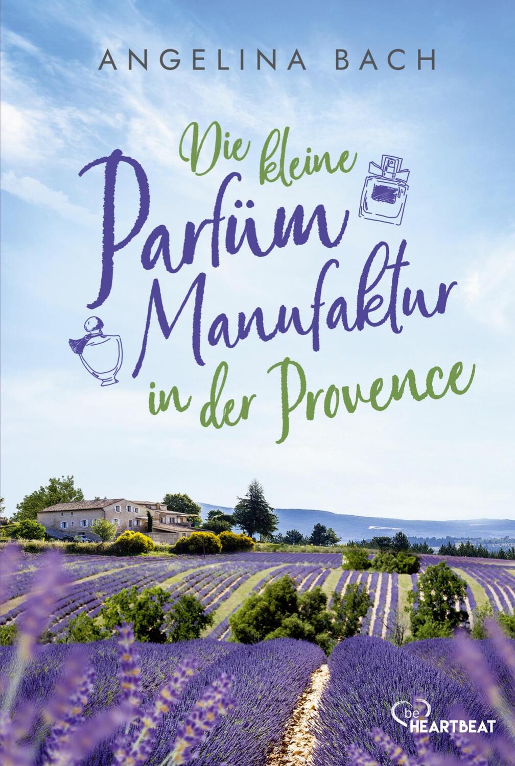 Cover: 9783741304187 | Die kleine Parfüm-Manufaktur in der Provence | Angelina Bach | Buch