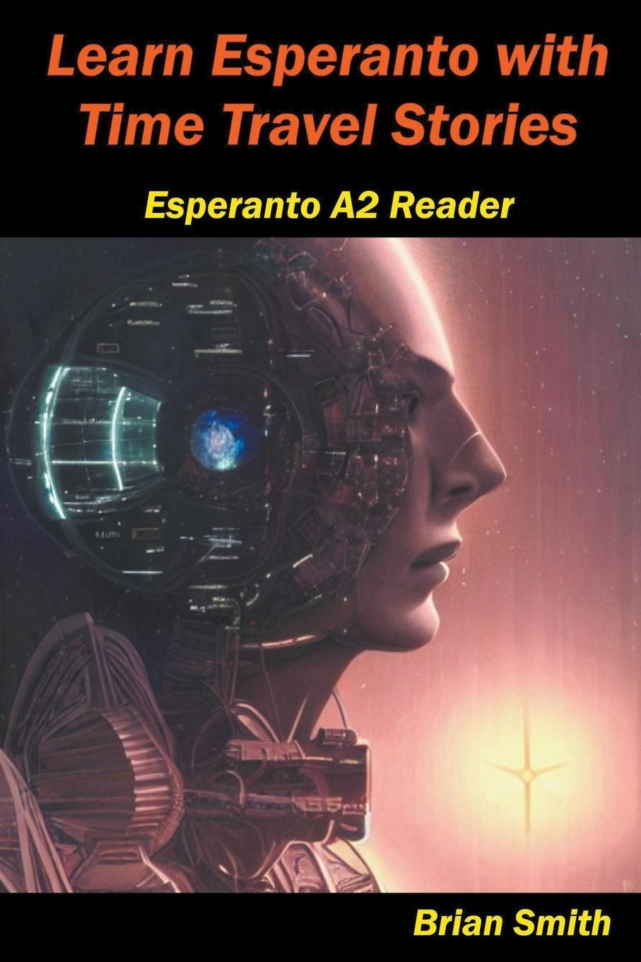 Cover: 9798224152124 | Learn Esperanto with Time Travel Stories | Brian Smith | Taschenbuch