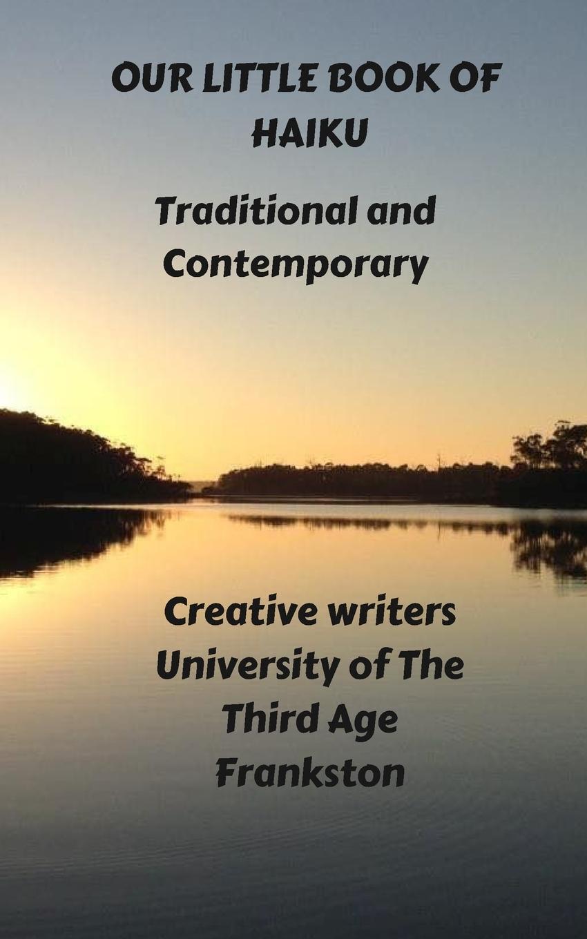 Cover: 9781006843747 | Our Little Book Of Haiku | Creative Writers Ua Frankston | Taschenbuch