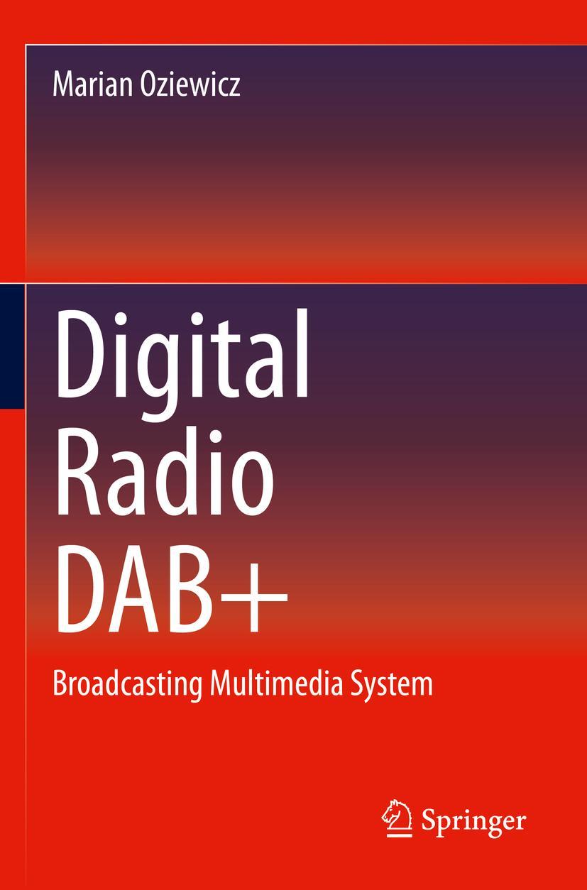 Cover: 9783030664800 | Digital Radio DAB+ | Broadcasting Multimedia System | Marian Oziewicz