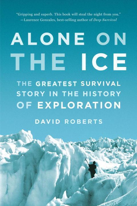 Cover: 9780393347784 | Alone on the Ice | David Roberts | Taschenbuch | Englisch | 2014
