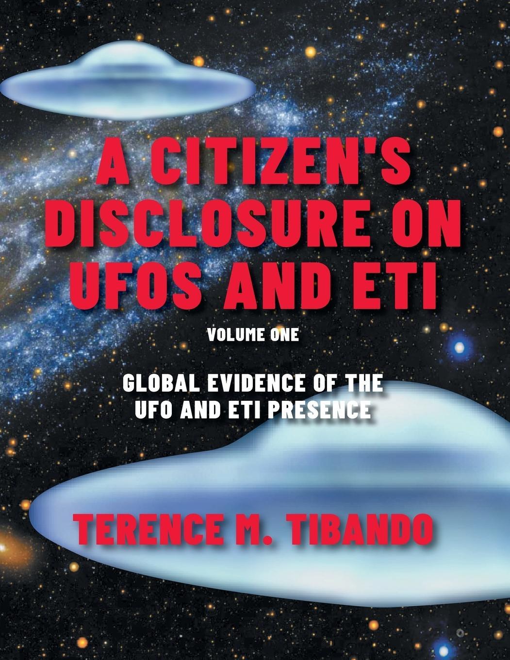 Cover: 9780228816034 | A Citizen's Disclosure on UFOs and ETI | Terence M. Tibando | Buch