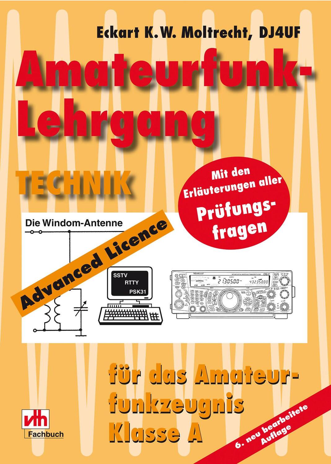 Cover: 9783881803892 | Amateurfunk-Lehrgang Technik | Eckart K. W. Moltrecht | Taschenbuch