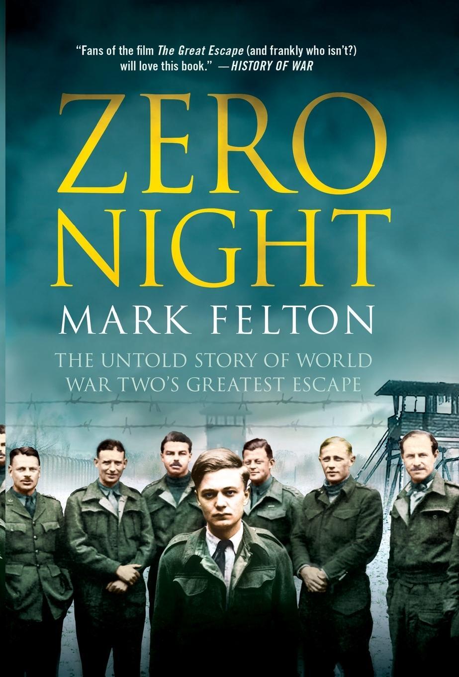 Cover: 9781250073747 | Zero Night | The Untold Story of World War Two's Greatest Escape