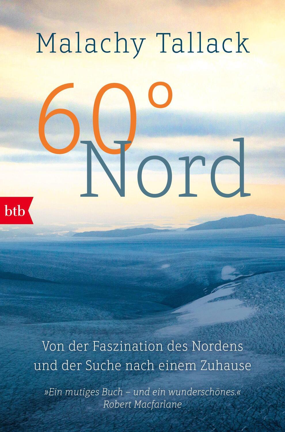 Cover: 9783442719174 | 60° Nord | Malachy Tallack | Taschenbuch | Deutsch | 2022 | btb