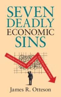 Cover: 9781108843379 | Seven Deadly Economic Sins | James R. Otteson | Buch | Gebunden | 2021
