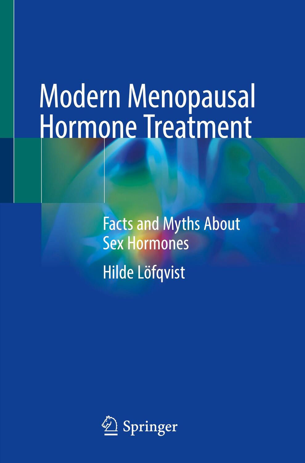 Cover: 9783030927349 | Modern Menopausal Hormone Treatment | Hilde Löfqvist | Taschenbuch