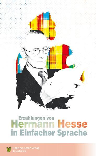 Cover: 9783944668857 | Erzählungen von Hermann Hesse | In Einfacher Sprache | Hermann Hesse