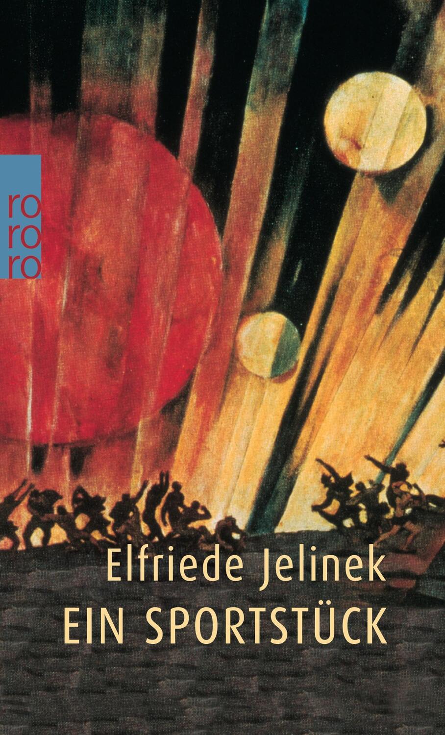 Cover: 9783499225932 | Ein Sportstück | Elfriede Jelinek | Taschenbuch | Paperback | 190 S.