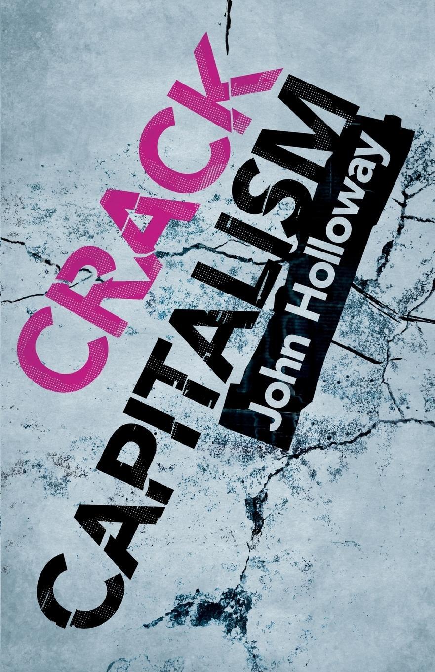 Cover: 9780745330082 | Crack Capitalism | John Holloway | Taschenbuch | Paperback | Englisch