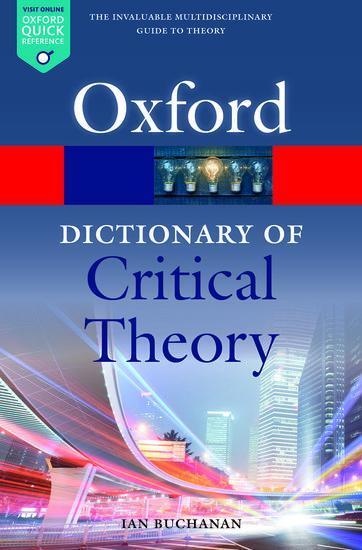 Cover: 9780198794790 | A Dictionary of Critical Theory | Ian Buchanan | Taschenbuch | 2018