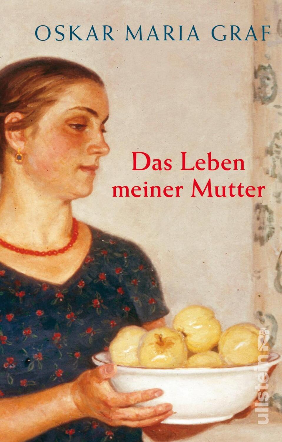 Cover: 9783548288741 | Das Leben meiner Mutter | Oskar Maria Graf | Buch | Deutsch | 2016