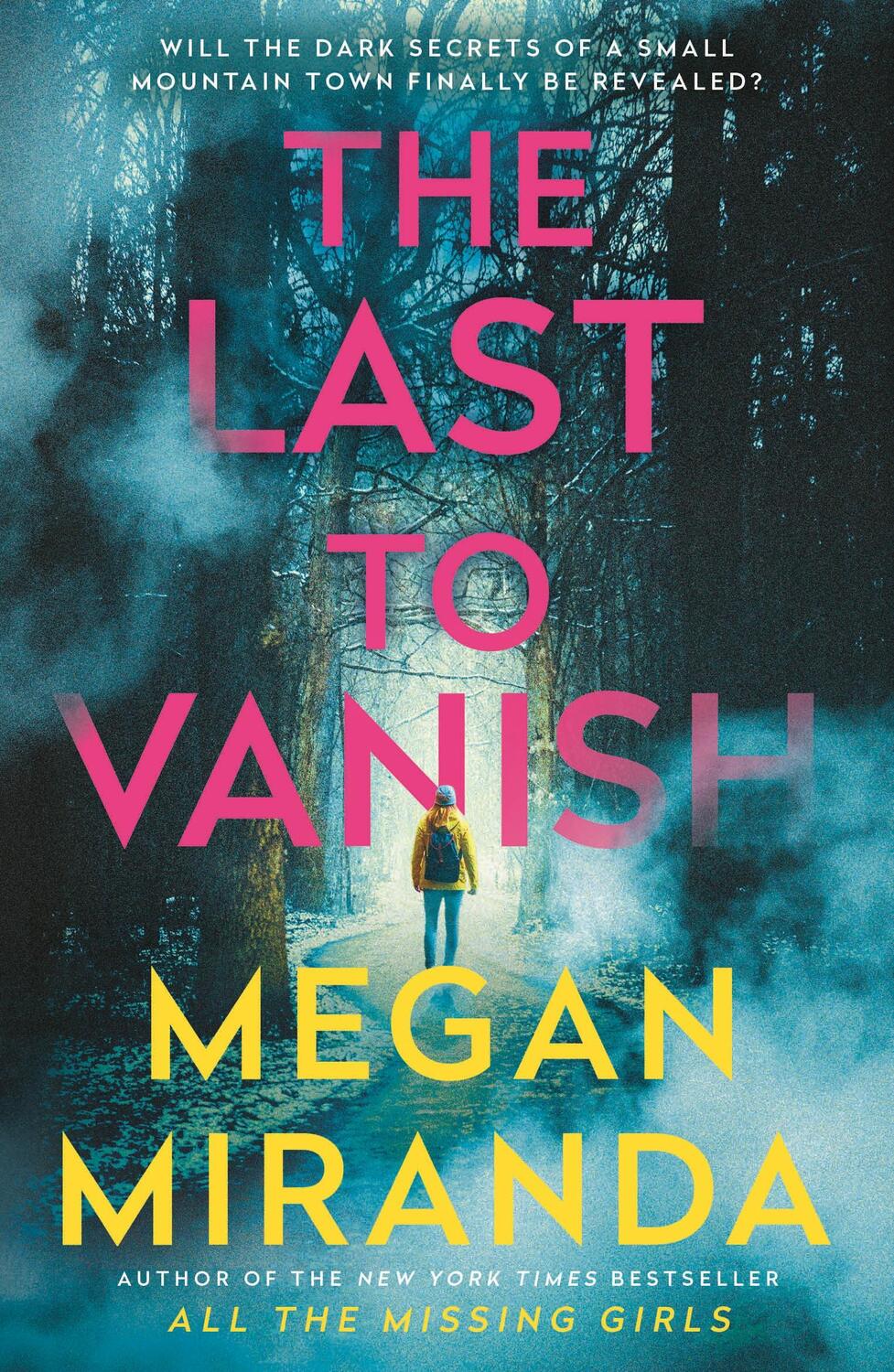 Cover: 9781838955984 | The Last to Vanish | Megan Miranda | Taschenbuch | 2023