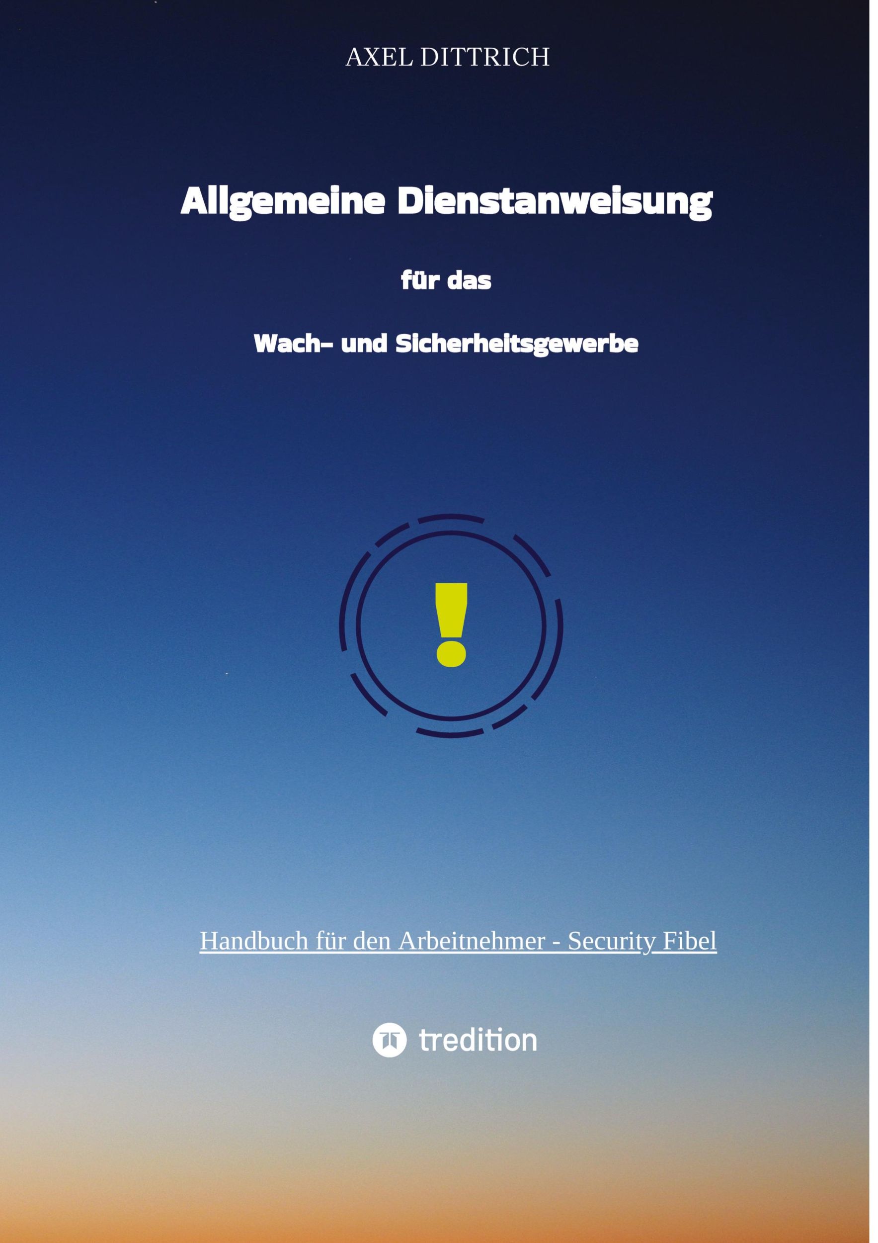 Cover: 9783347650060 | Allgemeine Dienstanweisung für das Wach- und Sicherheitsgewerbe /...