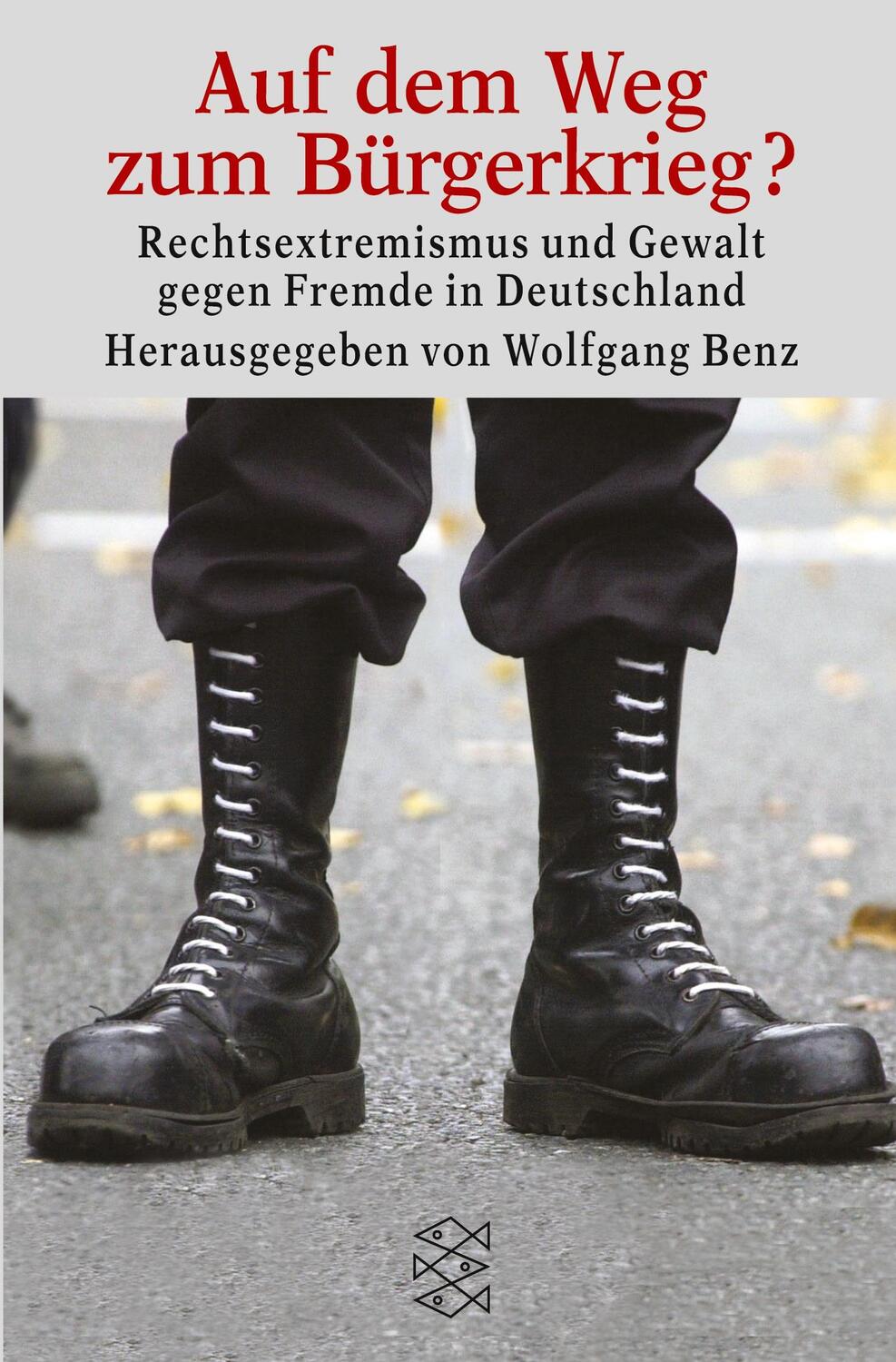Cover: 9783596152186 | Auf dem Wege zum Bürgerkrieg ? | Wolfgang Benz | Taschenbuch | 224 S.