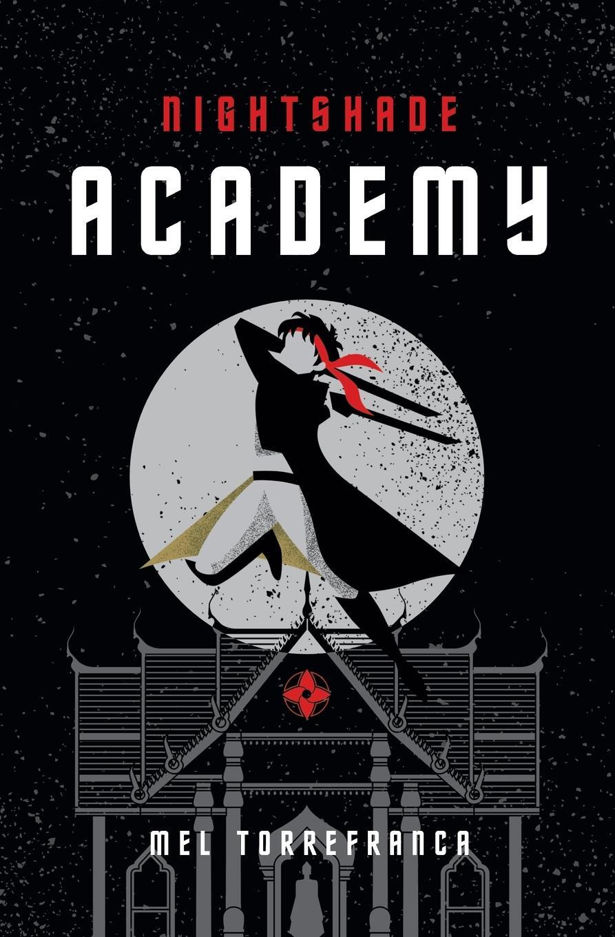 Cover: 9781962876001 | Nightshade Academy | Mel Torrefranca | Taschenbuch | Paperback | 2023