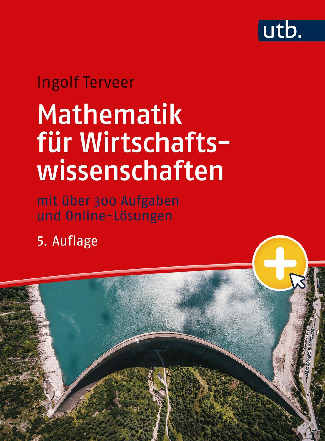 Cover: 9783825288181 | Mathematik für Wirtschaftswissenschaften | Ingolf Terveer | Buch | UTB