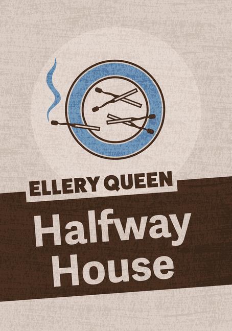 Cover: 9781625673091 | Halfway House | Ellery Queen | Taschenbuch | Englisch | 2018
