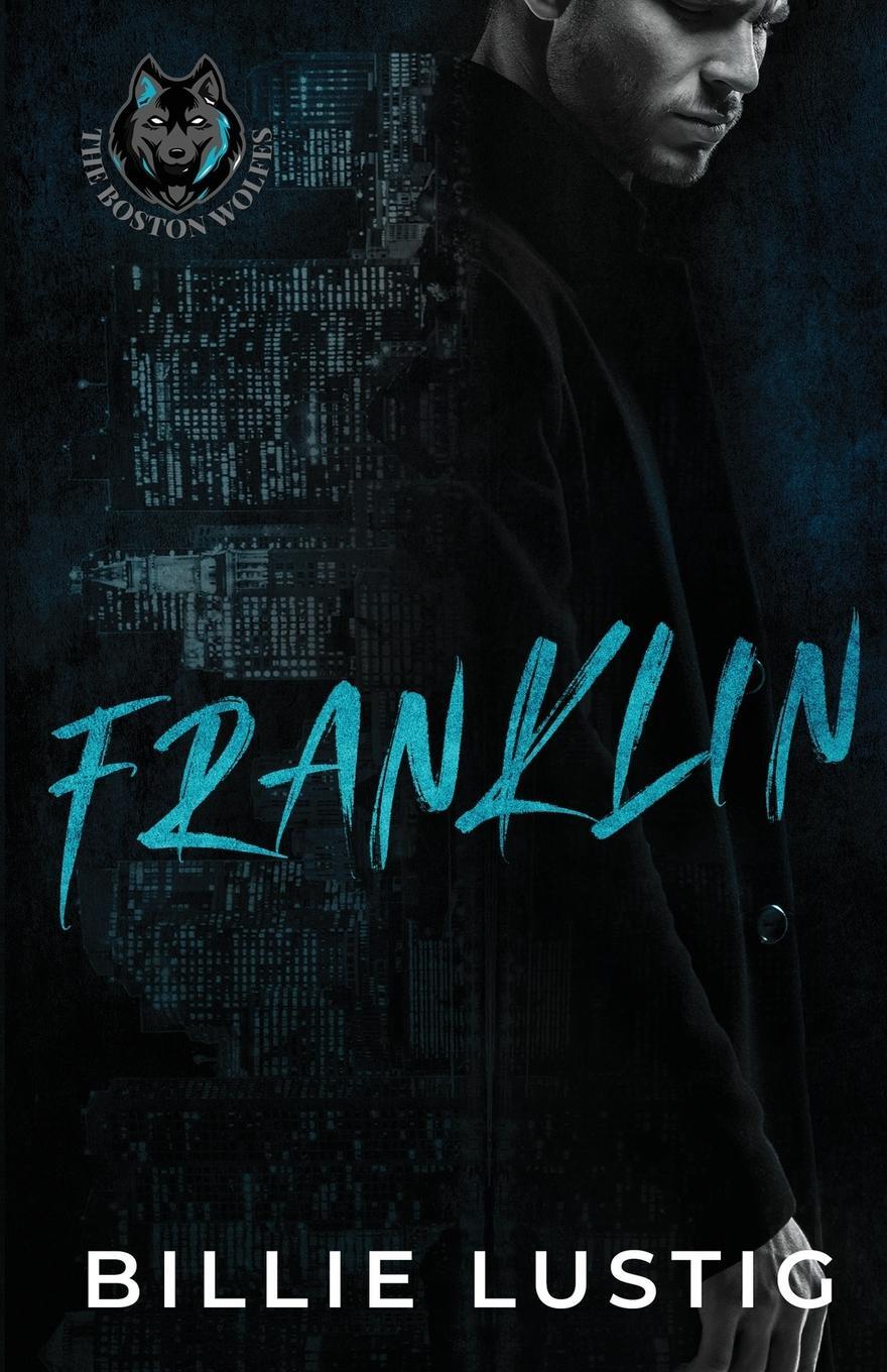 Cover: 9789083136745 | Franklin | A Boston Mafia Romance | Billie Lustig | Taschenbuch | 2021