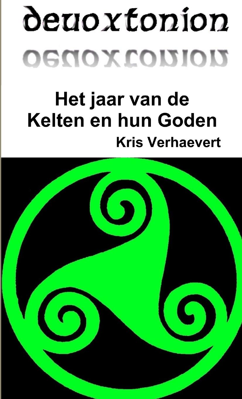 Cover: 9781291453195 | Het jaar van de Kelten en hun Goden | Kris Verhaevert | Taschenbuch