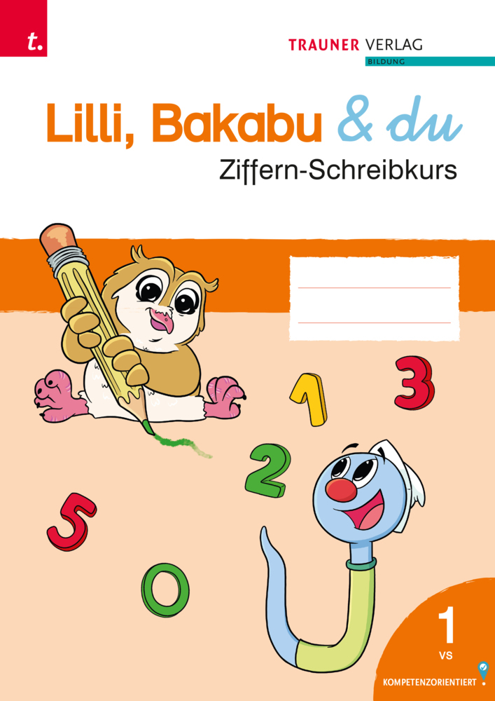 Cover: 9783991512530 | Lilli, Bakabu &amp; du | Ziffern-Schreibkurs | Buch | 22 S. | Deutsch