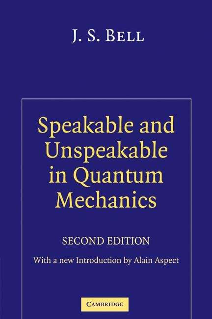 Cover: 9780521523387 | Speakable and Unspeakable in Quantum Mechanics | J. S. Bell | Buch