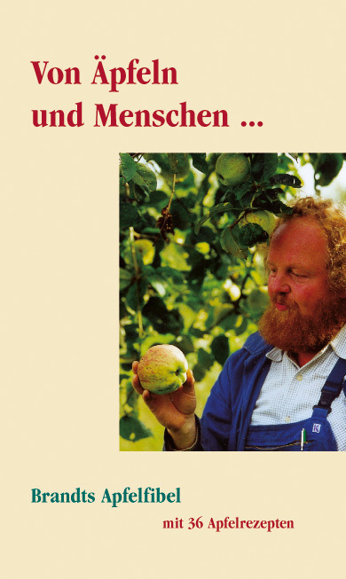 Cover: 9783881323093 | Von Äpfeln und Menschen . . . | Brandts Apfelbibel | Eckart Brandt