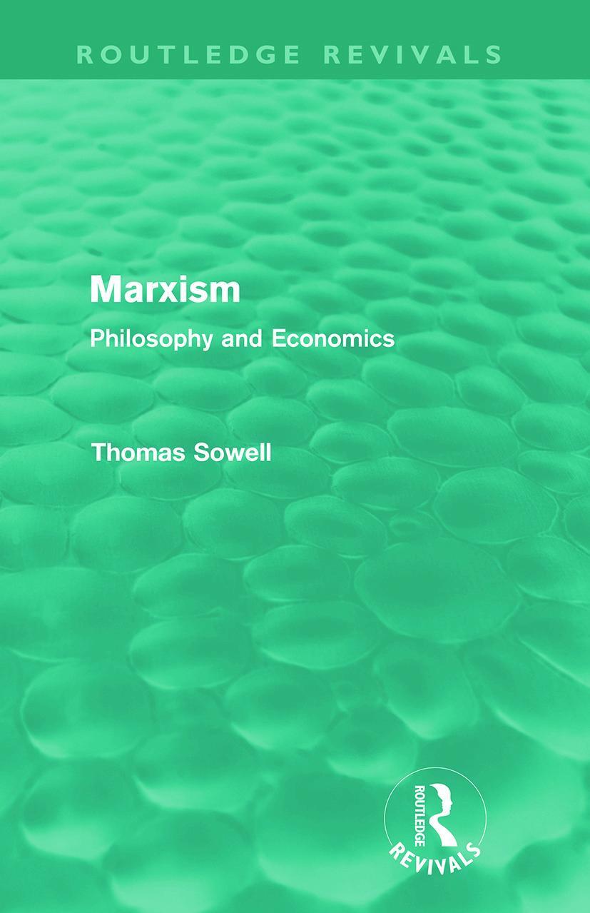 Cover: 9780415688031 | Marxism (Routledge Revivals) | Philosophy and Economics | Sowell