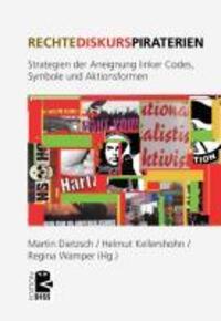 Cover: 9783897717572 | Rechte Diskurspiraterien | Taschenbuch | 288 S. | Deutsch | 2010