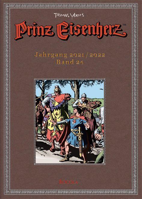 Cover: 9783946842569 | Prinz Eisenherz. Yeates-Jahre Bd. 26: Jahrgang 2021/2022 | Buch | 2023