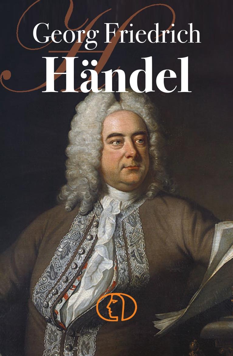 Cover: 9783897986916 | Georg Friedrich Händel | Musik für die ganze Welt | Hagen Kunze | Buch