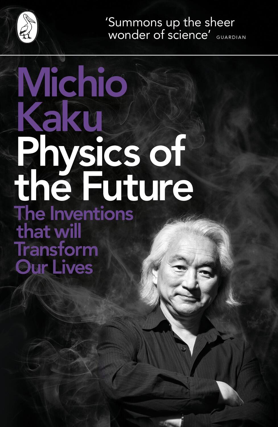 Cover: 9780141044248 | Physics of the Future | The Inventions That Will Transform Our Lives