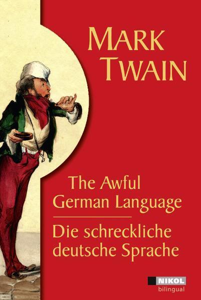 Cover: 9783868200393 | Die schreckliche deutsche Sprache /The Awful German Language | Twain