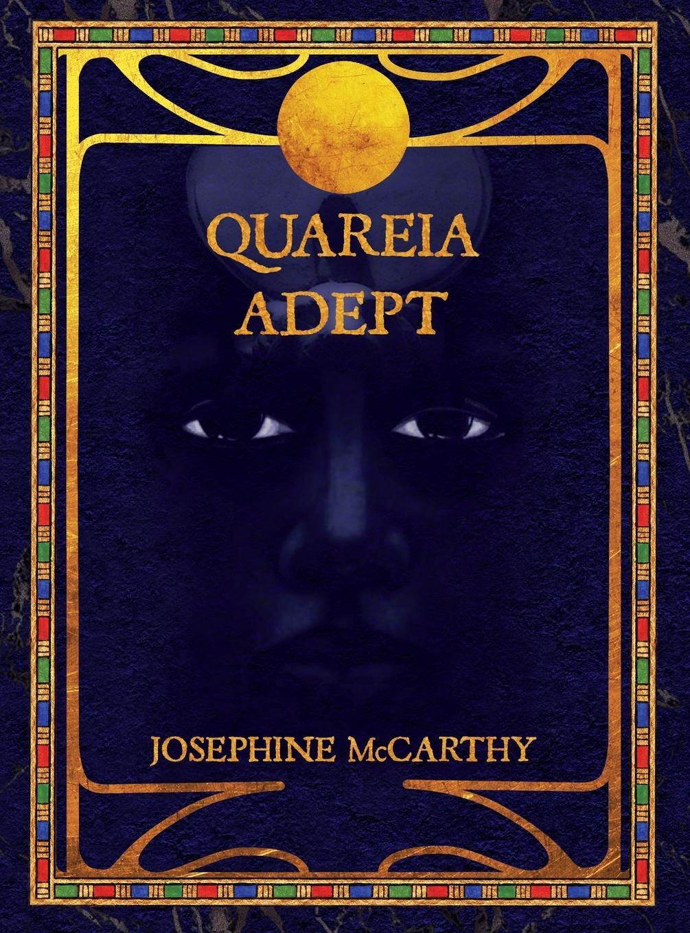Cover: 9781911134268 | Quareia Adept | Josephine Mccarthy | Buch | Quareia | Englisch | 2017