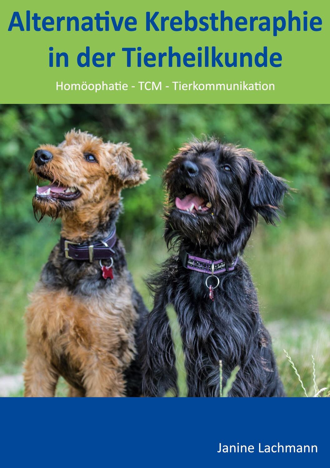 Cover: 9783751981835 | Alternative Krebstherapie in der Tierheilkunde | Janine Lachmann