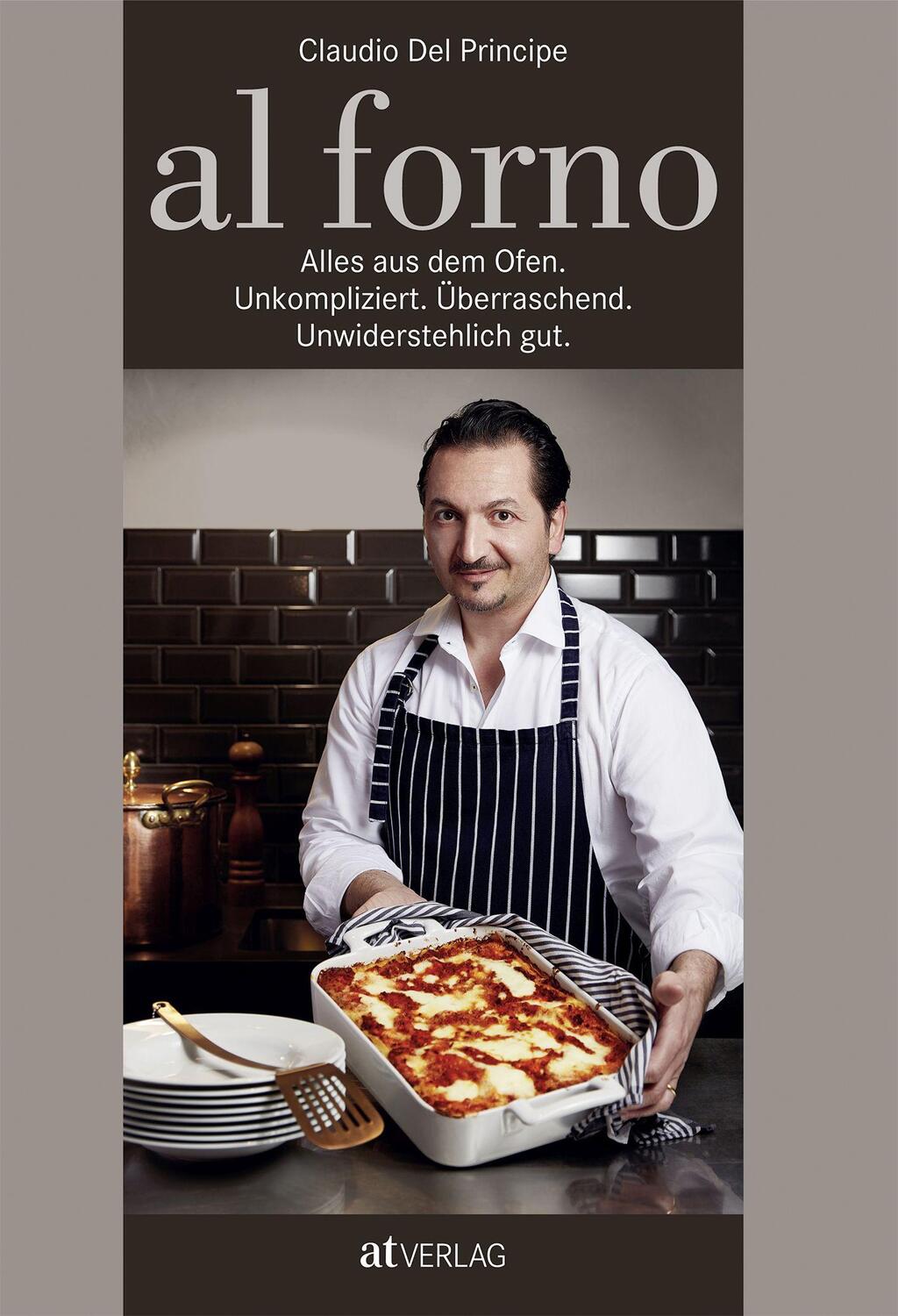 Cover: 9783038000709 | al forno | Claudio Del Principe | Buch | Deutsch | 2018 | AT Verlag