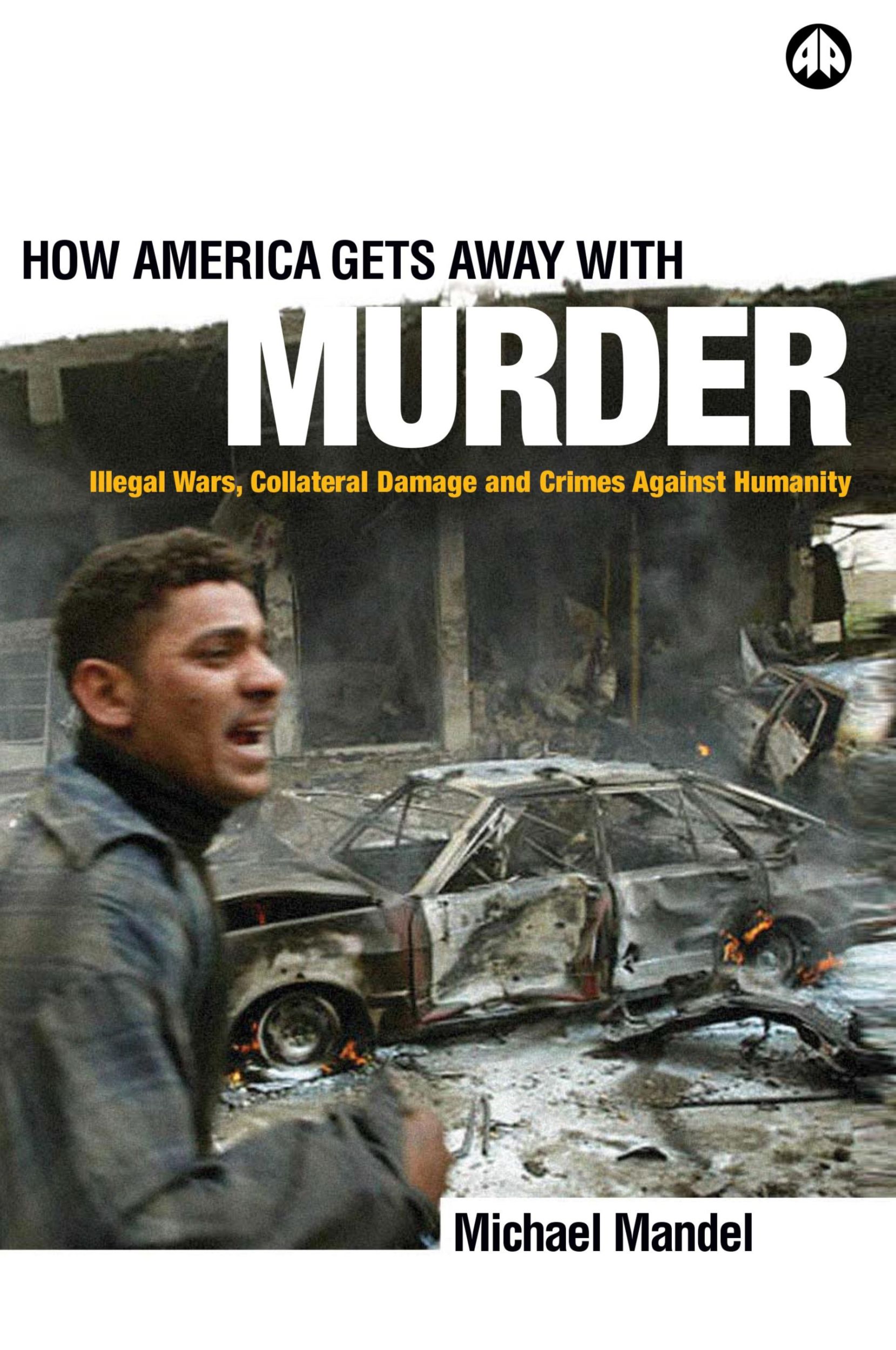 Cover: 9780745321516 | How America Gets Away With Murder | Michael Mandel | Taschenbuch