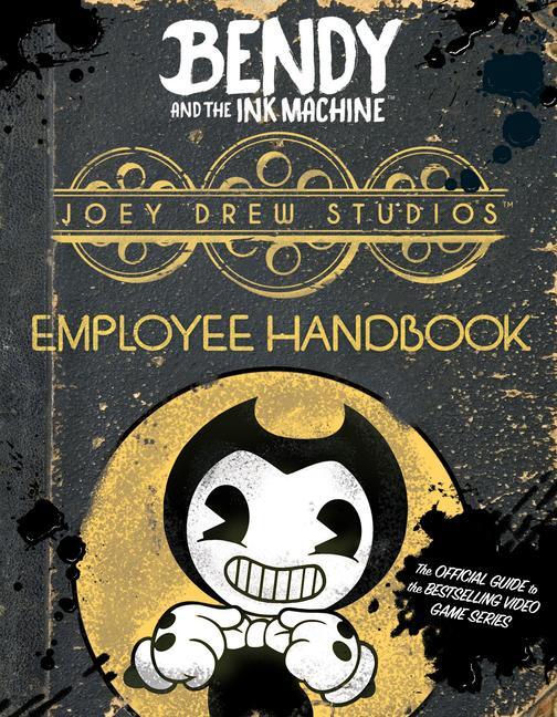 Cover: 9781338343922 | Joey Drew Studios Employee Handbook (Bendy and the Ink Machine) | Buch