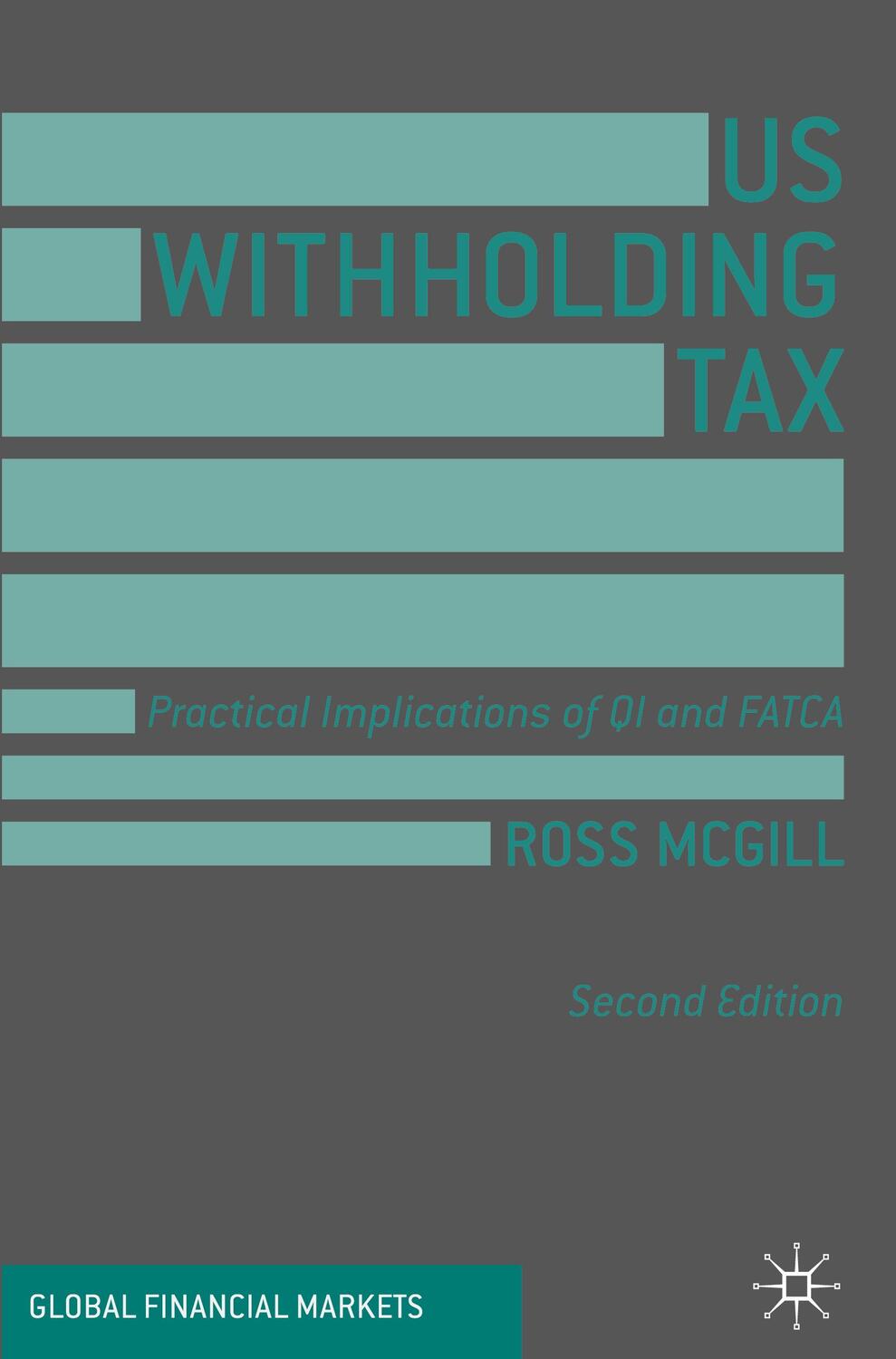 Cover: 9783030230876 | US Withholding Tax | Practical Implications of QI and FATCA | Mcgill
