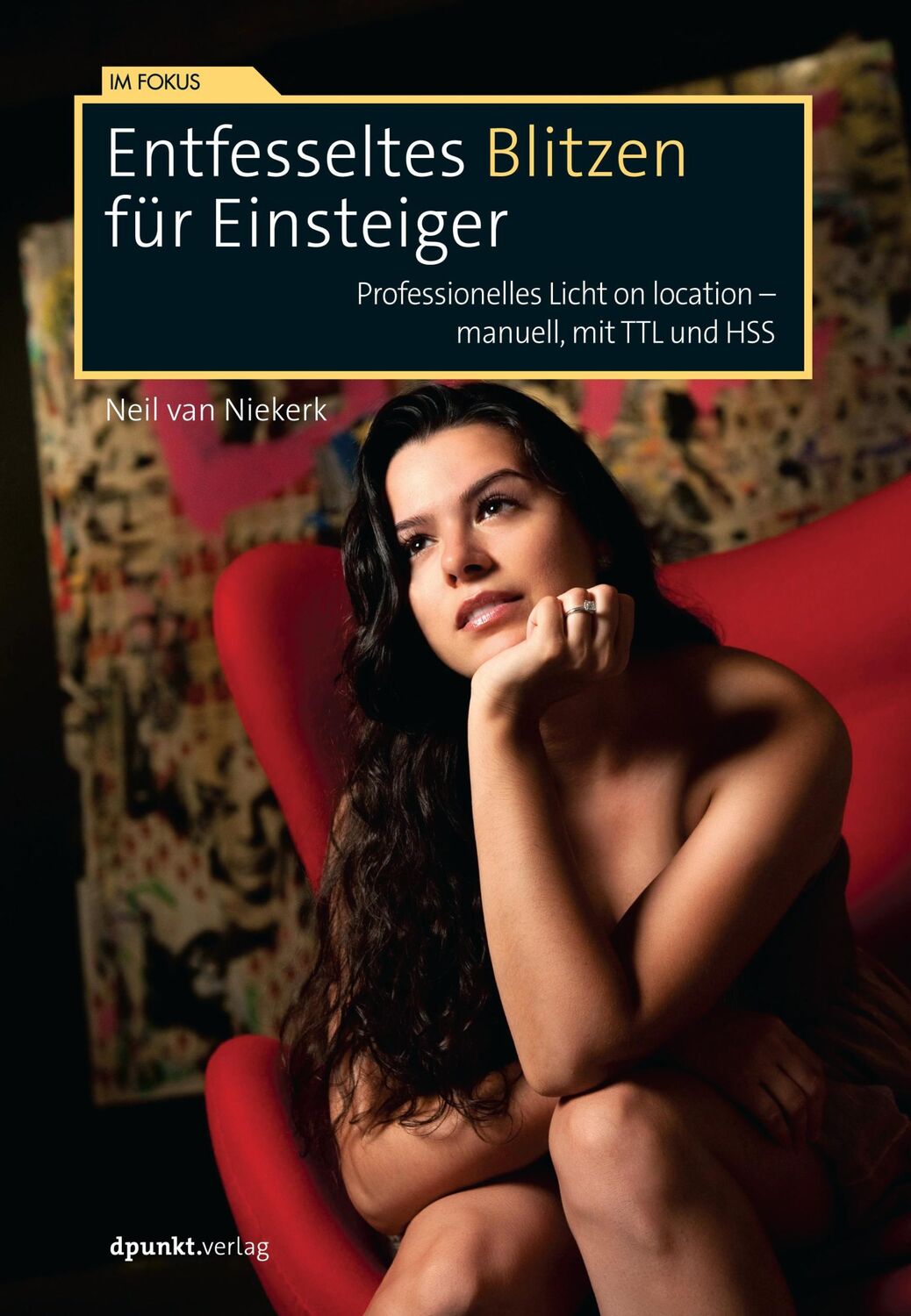 Cover: 9783864906053 | Entfesseltes Blitzen für Einsteiger | Neil van Niekerk | Taschenbuch