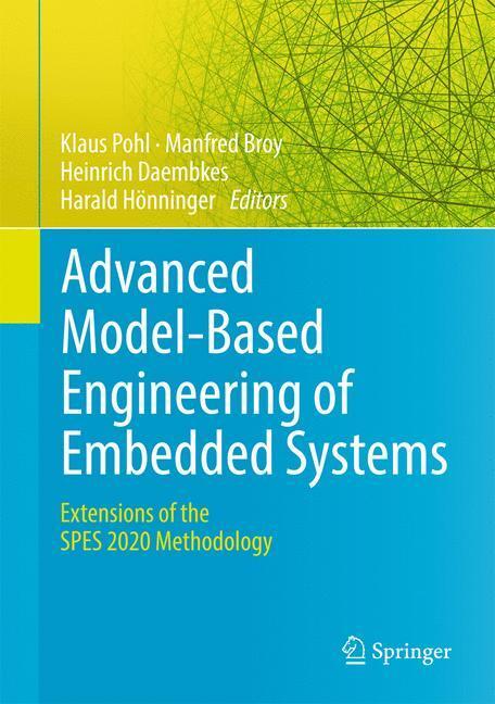 Cover: 9783319480022 | Advanced Model-Based Engineering of Embedded Systems | Pohl (u. a.)