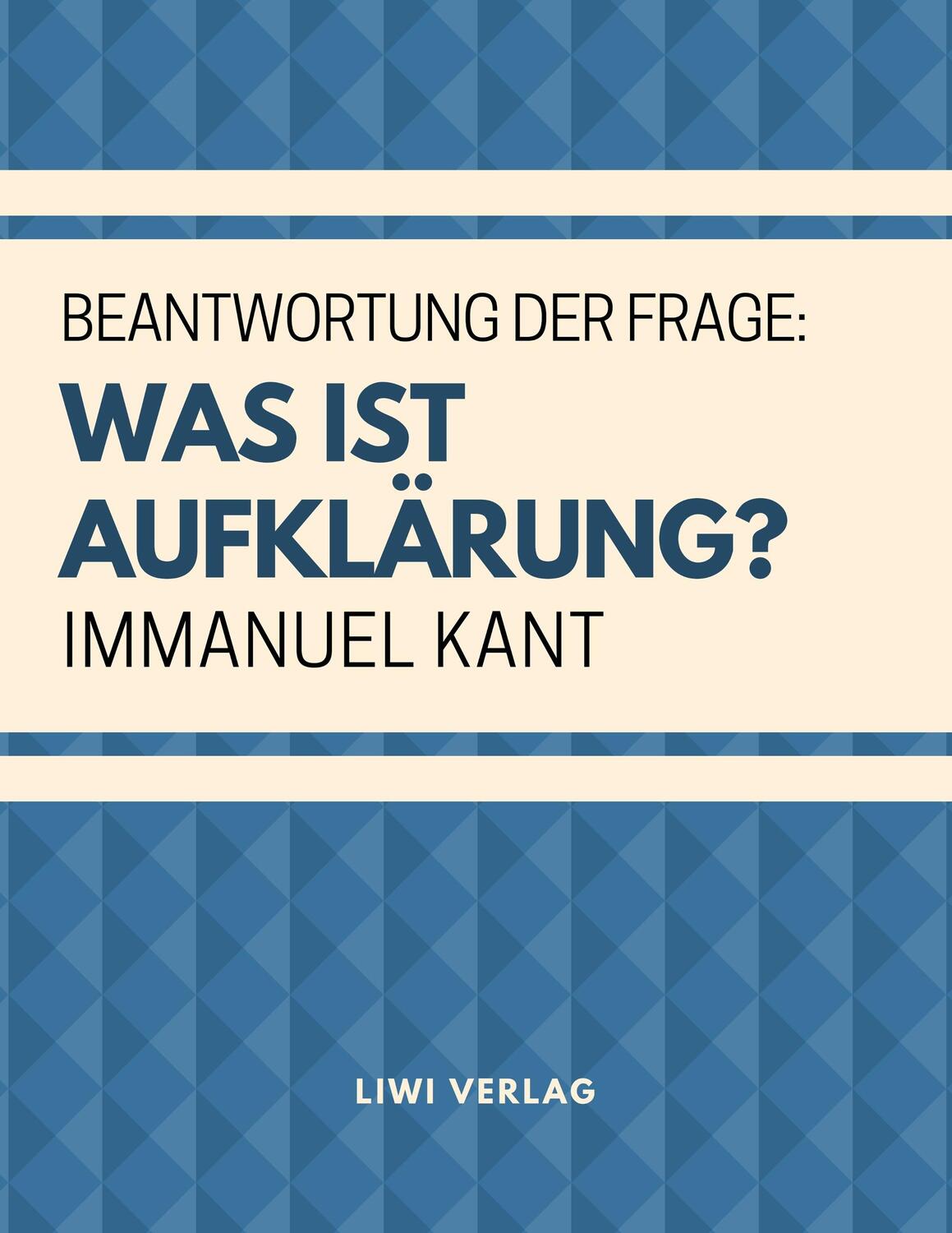 Cover: 9783965420779 | Beantwortung der Frage: Was ist Aufklärung? | Immanuel Kant | Buch